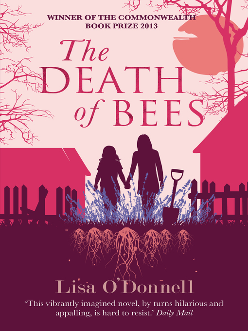 The Death of Bees by Lisa O